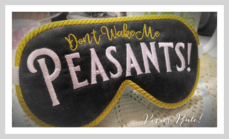Don't Wake Me Peasants Sleep Mask
