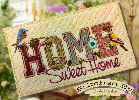 Home Sweet Home Panel 8x14 Machine Embroidery Design by Pixies Rule