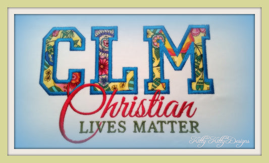 C L M - Christian Lives Matter 5x7