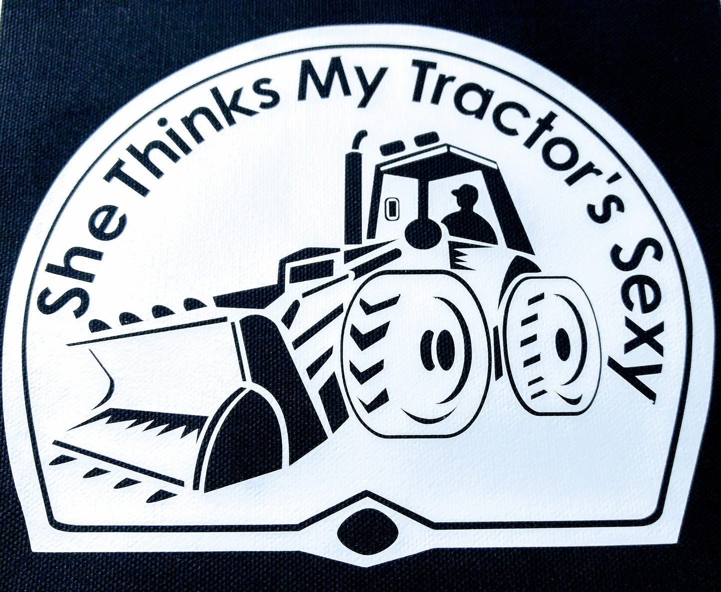 She Think's My Tractor's Sexy - SVG