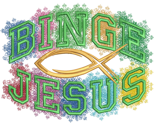 Binge Jesus 8x12