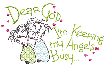 Dear God - Angels Busy 6x6