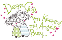 Dear God - Angels Busy 6x6