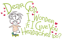 Dear God - Headache 6x6