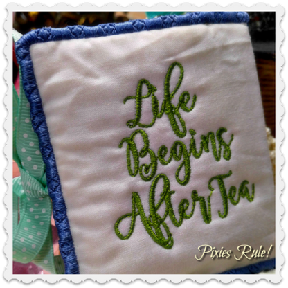 Life Begins After Tea - Tea Bag Holder