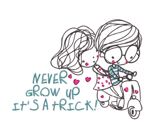 Never Grow Up - It's A Trick!