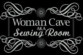 Woman Cave 5x7